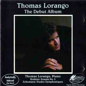 Thomas Lorango - Johannes Brahms - Robert Schumann - The Debut Album