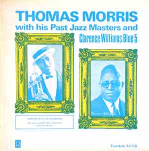 Thomas Morris With His Past Jazz Masters And Clarence Williams Blue 5 - Com ...