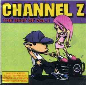 Various - Channel Z The Best Of Vol.1