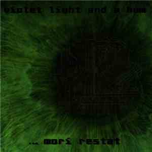 Violet Light And A Hum - .​.​.​mori restat