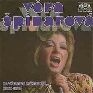 Věra Špinarová - Za Všechno Může Déšť.... (1969-1990)