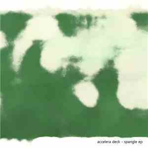 Accelera Deck - Spangle EP