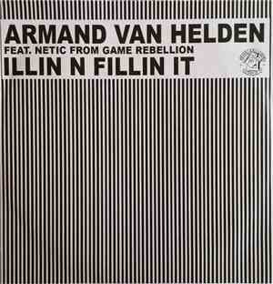 Armand Van Helden Feat. Netic From Game Rebellion - Illin N Fillin It