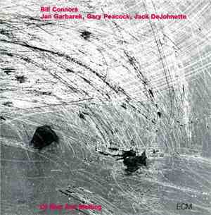 Bill Connors - Of Mist And Melting