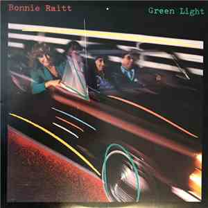 Bonnie Raitt - Green Light