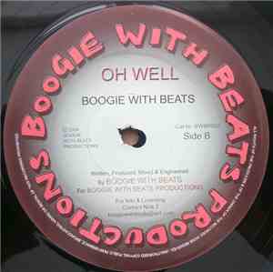 Boogie With Beats - Baby / Oh Well