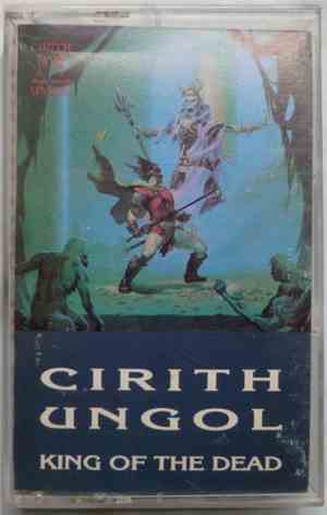 Cirith Ungol - King Of The Dead
