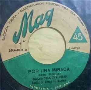 Corazon Peruano - Por Una Mirada / Mi Chola