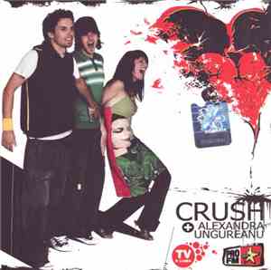 Crush  + Alexandra Ungureanu - Crush + Alexandra Ungureanu
