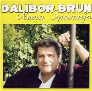 Dalibor Brun - Nema Spavanja