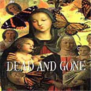 Dead And Gone - God Loves Everyone But You