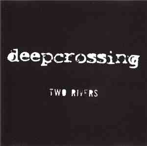Deep Crossing - Two Rivers