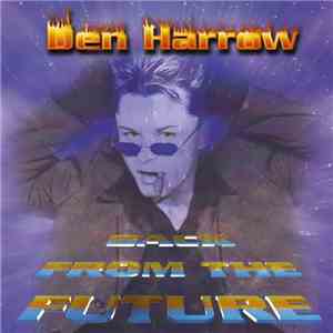 Den Harrow - Back From The Future