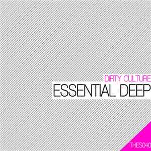 Dirty Culture - Essential Deep
