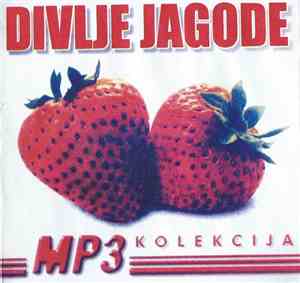 Divlje Jagode - MP3 Kolekcija
