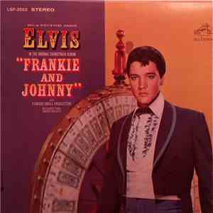 Elvis Presley - Frankie And Johnny