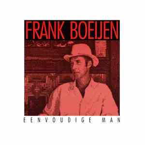 Frank Boeijen - Eenvoudige Man