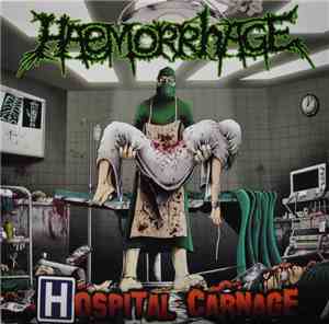 Haemorrhage - Hospital Carnage