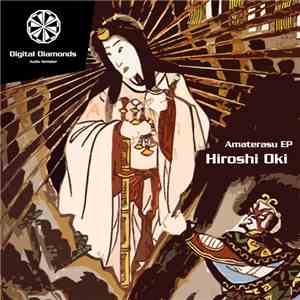 Hiroshi Oki - Amaterasu EP