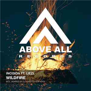 Inci3ion Ft. Liezl - Wildfire