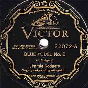 Jimmie Rodgers - Blue Yodel No. 5 / I'm Sorry We Met