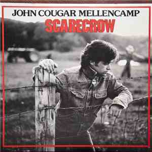 John Cougar Mellencamp - Scarecrow