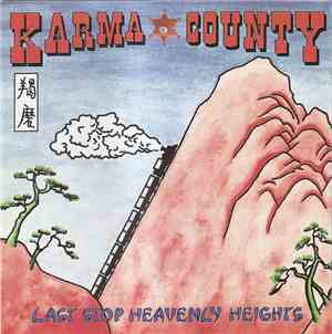 Karma Country - Last Stop Heavenly Heights