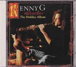 Kenny G  - Miracles - The Holiday Album