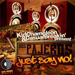 Kid Chameleon, Casual Breakin - Dos Pajeros / Just Say No