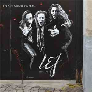 L.E.J - En Attendant L'Album...