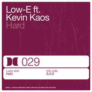 Low-E ft. Kevin Kaos - Hard