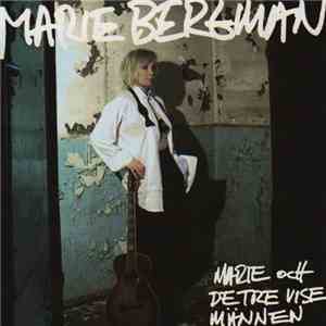 Marie Bergman - Marie Och De Tre Vise Männen