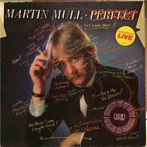 Martin Mull - Near Perfect / Perfect
