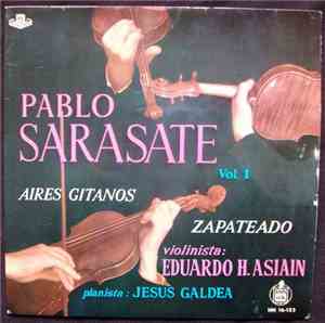 Pablo de Sarasate, Eduardo Hernandez Asiain, Jesús Galdea - Aires Gitanos / ...