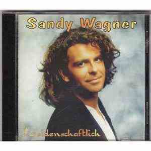 Sandy Wagner - Leidenschaftlich