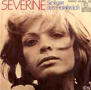 Severine - Sie Kam Aus Frankreich