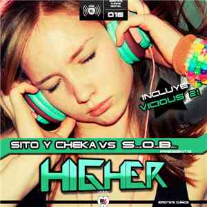 Sito Y Cheka Vs Sanz One, Brivi - Higher