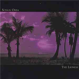 Songs: Ohia - The Lioness