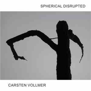 Spherical Disrupted / Carsten Vollmer - Recluse / CSCP