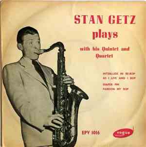 Stan Getz - Stan Getz Plays With His Quintet And Quartet