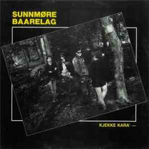 Sunnmøre Baarelag - Kjekke kara`
