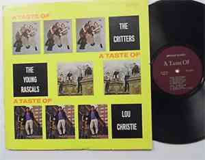The Critters / The Young Rascals / Lou Christie - A Taste Of
