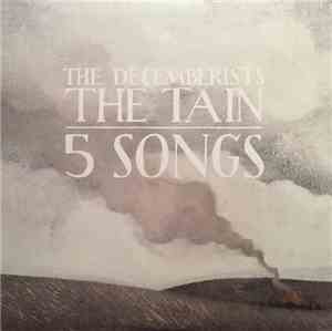 The Decemberists - The Tain / 5 Songs