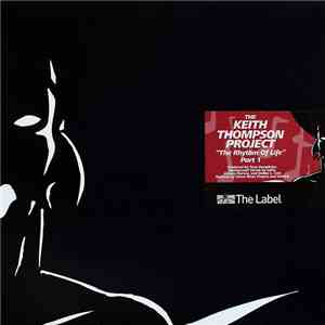 The Keith Thompson Project - The Rhythm Of Life - Part 1