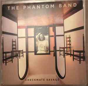 The Phantom Band - Checkmate Savage
