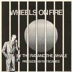 The Rat and The Whale - Wheels On Fire