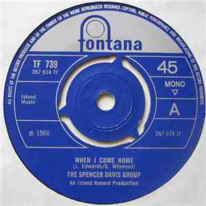 The Spencer Davis Group - When I Come Home / Trampoline