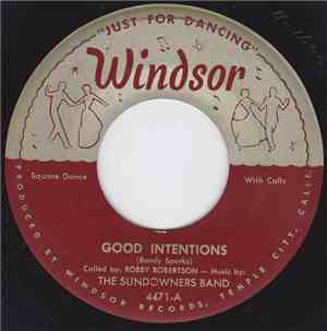 The Sundowners Band - Good Intentions / Let The Bells Keep Ringing