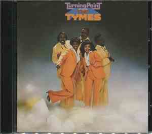 The Tymes - Turning Point