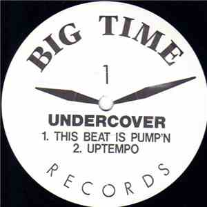 Undercover  - This Beat Is Pumpin / Uptempo